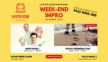 Week-end impro à la Petite Scène Montélimar Du 18 au 19 oct 2024