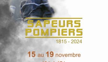 Exposition : Sapeurs-Pompiers en Drôme Provençale de 1815 à 2024_Montélimar