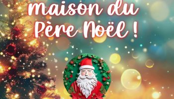 La maison du Père Noël à Montélimar Du 17 au 24 déc 2024