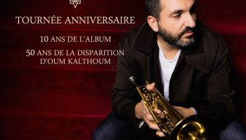 Concert: IBRAHIM MAALOUF avec sa tournée anniversaire KALTHOUM_Montélimar