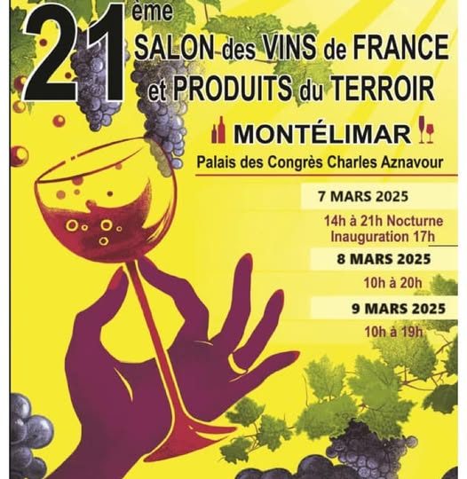 Salon des vins de France et produits du terroir à Montélimar - 0